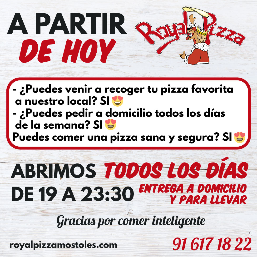 Royal Pizza tu pizzería en Móstoles 1 royal pizza mostoles anuncio